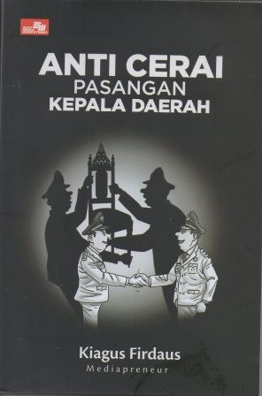 Anti cerai pasangan kepala daerah
