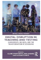 DIGITAL DISRUPTION IN TEACHING AND TESTING