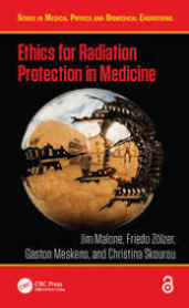 Ethics for Radiation Protection in Medicine