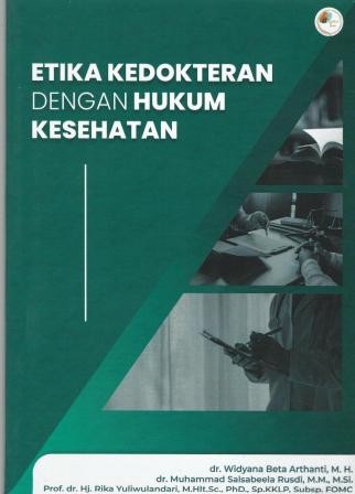 ETIKA KEDOKTERAN DENGAN HUKUM KESEHATAN