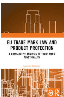 EU Trade Mark Law and Product Protection