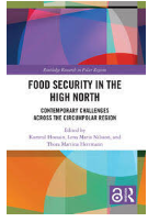 Food Security in the High North Contemporary Challenges Across the Circumpolar Region