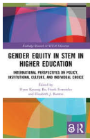 Gender Equity in STEM in Higher Education