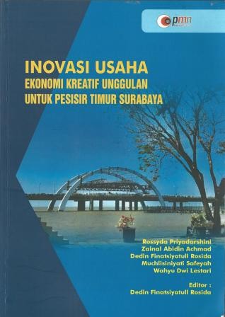 Inovasi Usaha Ekonomi Kreatif Unggulan Untuk Pesisir Timur Surabaya
