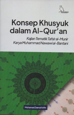 Konsep Khusyuk Dalam Al-Quran