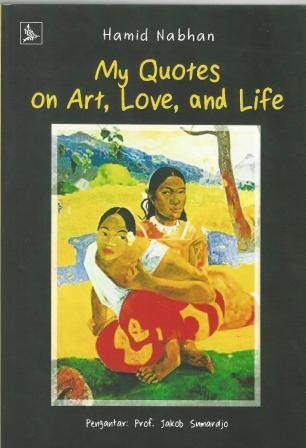 My Quotes on Art, Love, and Life