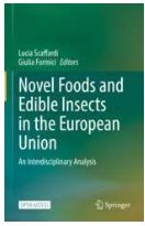 Novel Foods and Edible Insects in the European Union An Interdisciplinary Analysis