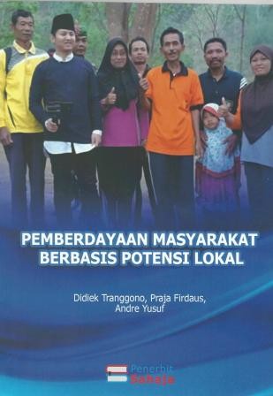 Pemberdayaan Masyarakat Bebasis Potensial Lokal