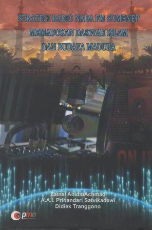 Strategi Radio Nada Fm Sumenep Memadukan Dakwah Islam Dan Budaya Madura