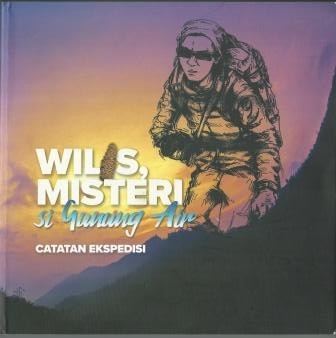 Wilis Misteri Si Gunung Air : Catatan Ekspedisi