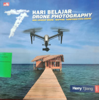 7 Hari Belajar Drone Photography