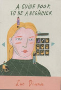 A guide to be A beginner