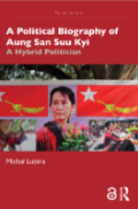 Image of A POLITICAL BIOGRAPHY OF AUNG SAN SUU KYI