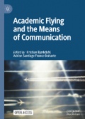 Academic Flying and the Means of Communication