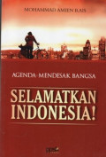 Agenda Mendesak Bangsa Selamatkan Indonesia