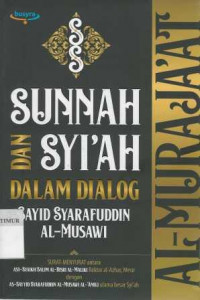 Al-Muraja'at : Sunnah dan syariah dalam dialog