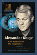 Alexander Kluge : raw materials for the imagination