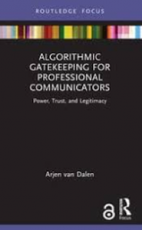 Image of ALGORITHMIC GATEKEEPING FOR PROFESSIONAL COMMUNICATORS