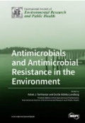 Antimicrobials and Antimicrobial Resistance in the Environment