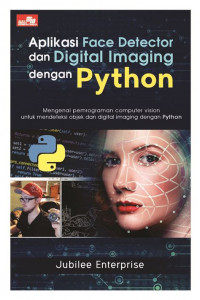 APLIKASI FACE DELECTOR DAN DIGITAL IMAGING DENGAN PYTHON