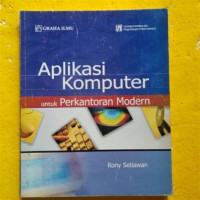 APLIKASI KOMPUTER UNTUK PERKANTORAN MODERN