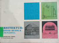 Arsitektur Bentuk Ruang &Susunannya