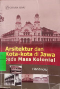 Arsitektur dan KotaKota di Jawa Pada Masa Kolonial
