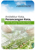 Arsitektur Kota, Perancangan Kota, dan Ruang Terbuka Hijau