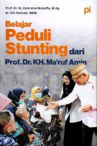 Image of Belajar Peduli Stunting dari Prof. Dr. Kh. Ma'ruf Amin
