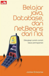 Image of BELAJAR JAVA.DATABASE,DAN NETBEANS DARI NOL