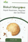 Biskuit Mangrove Aspek Kesehatan, Regulasi dan Sertifikasi