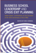 Business School Leadership and Crisis Exit Planning