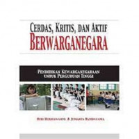 Cerdas, Kritis, Dan Aktif Berwarganegara