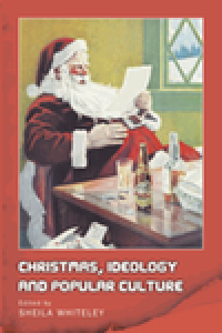 Christmas, ideology and popular culture