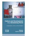 Culture and Development in a Globalizing World