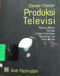 Dasar Dasar Produksi Televisi