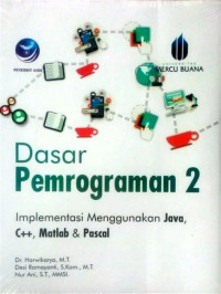 Image of DASAR PEMROGRAMAN 2 IMPLEMETASI MENGGUNAKAN JAVA, C++ MATLAB & PASCAL