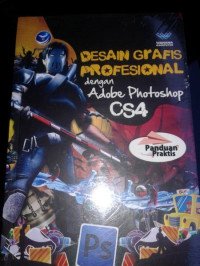 Image of DESAIN GRAFIS PROFESIONAL DENGAN ADOBE PHOTOSHOP CS4