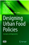 Designing Urban Food Policies