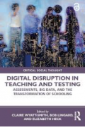 DIGITAL DISRUPTION IN TEACHING AND TESTING
