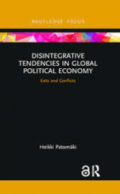 Disintegrative Tendencies in Global Political Economy