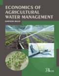 Economics of agricultural water management