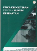 ETIKA KEDOKTERAN DENGAN HUKUM KESEHATAN