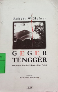 Geger Tengger Perubahan Sosial dan Perkelahian Politik