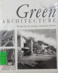 Green Architecture Design For an Energy- Conscious Future