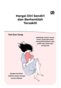 Hargai Diri Sendiri dan Berhentilah Tersakiti