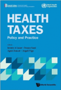 Health Taxes: Policy and Practice
