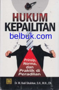 Hukum kepailitan : prinsip, norma, dan praktik di peradilan