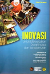 Image of Inovasi untuk mewujudkan desa unggul dan berkelanjutan