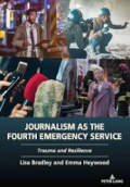 Journalism as the Fourth Emergency Service
